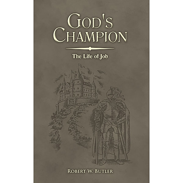 God's Champion, Robert W. Butler