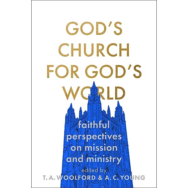 God's Church for God's World, Tom Woolford