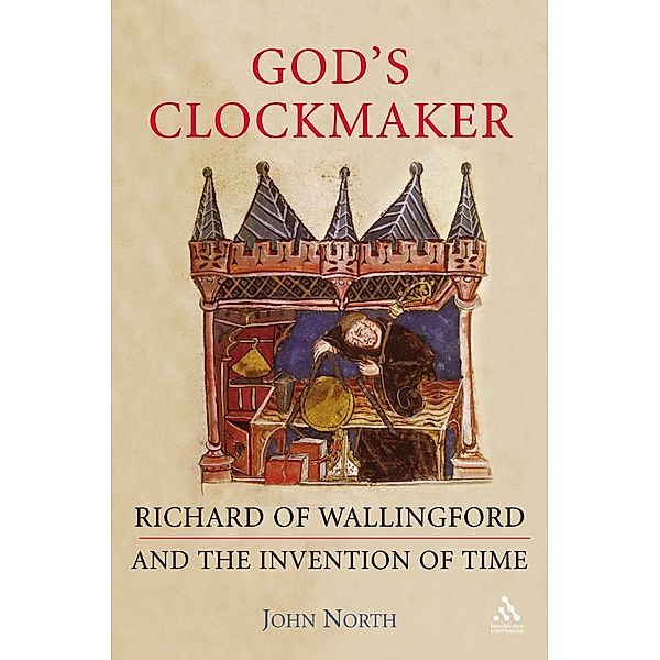 God's Clockmaker, John North