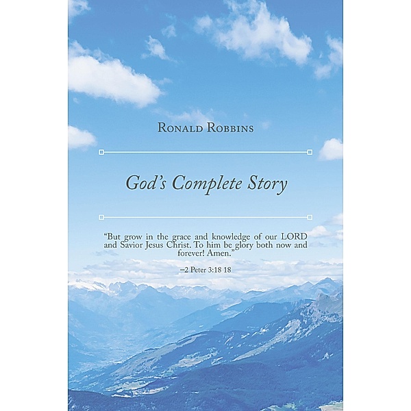 God's Complete Story, Ronald Robbins