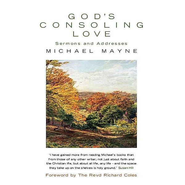 God's Consoling Love, Michael Mayne