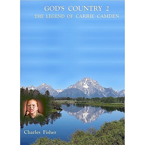 God's Country 2 / God's Country, Charles Fisher