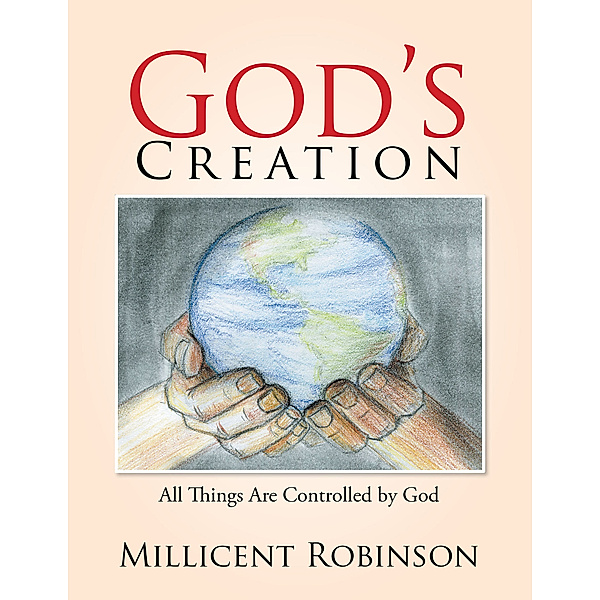 God’S Creation, Millicent Robinson