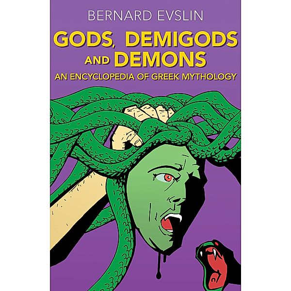 Gods, Demigods and Demons, Bernard Evslin