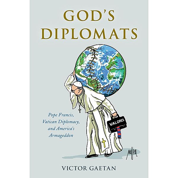 God's Diplomats, Victor Gaetan