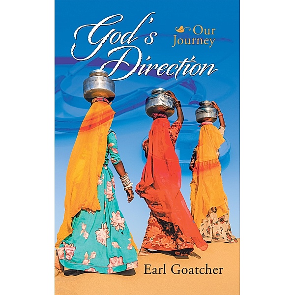 God'S Direction, Earl Goatcher