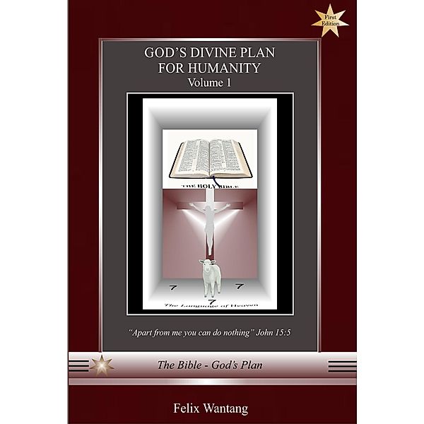 God's Divine Plan for Humanity / God's Divine Plan for Humanity, Felix Wantang