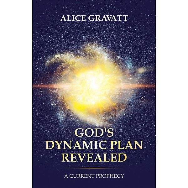 God's Dynamic Plan Revealed, Alice Gravatt