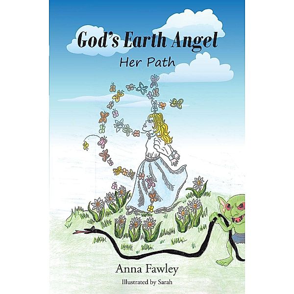 God's Earth Angel / Christian Faith Publishing, Inc., Anna Fawley