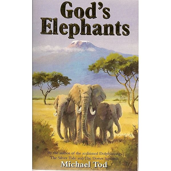 God's Elephants, Michael Tod