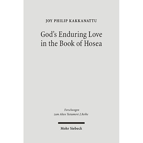 God's Enduring Love in the Book of Hosea, Joy P. Kakkanattu