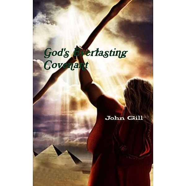 Gods Everlasting Covenant, John Gill