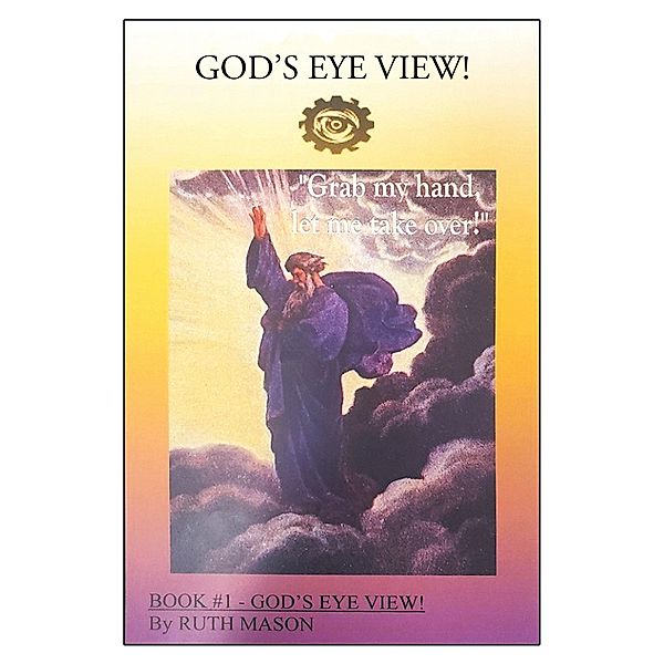 God's Eye View!, Ruth Mason