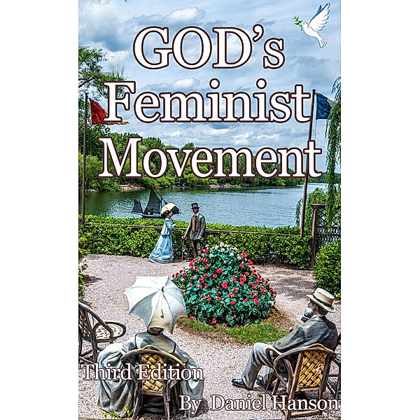 God's Feminist Movement, Daniel Hanson