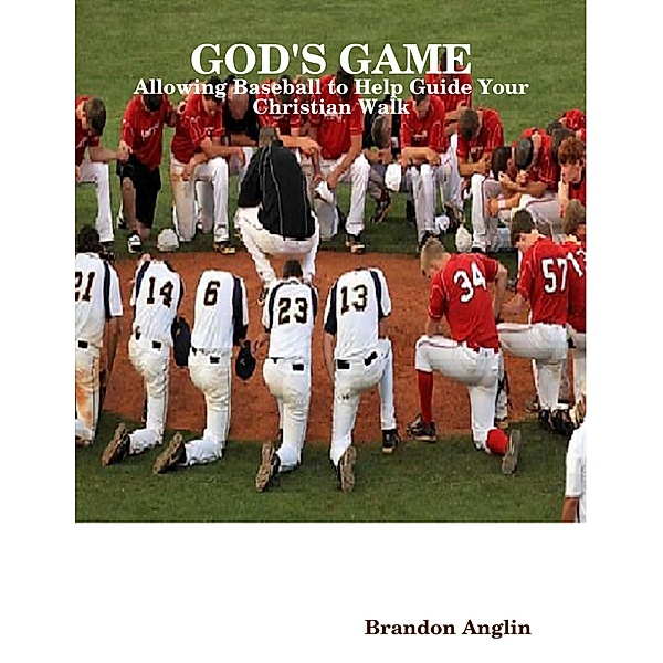 God's Game, Brandon Anglin