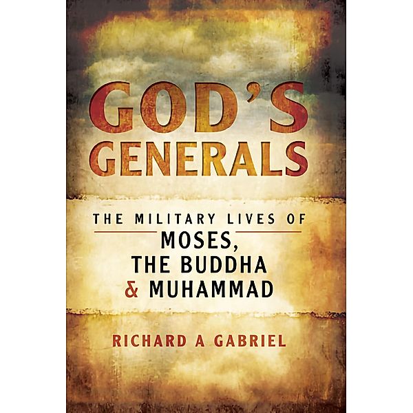 God's Generals, Richard A Gabriel