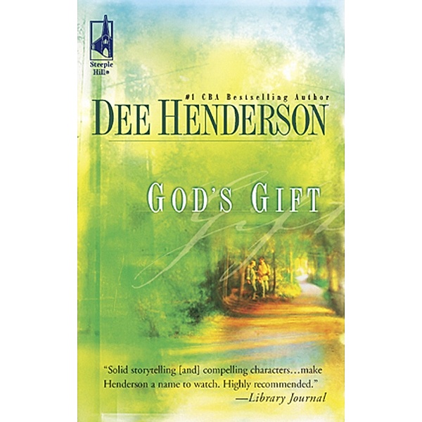 God's Gift (Mills & Boon Silhouette) / Mills & Boon Silhouette, Dee Henderson