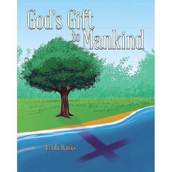 God's Gift to Mankind, Linda Banks