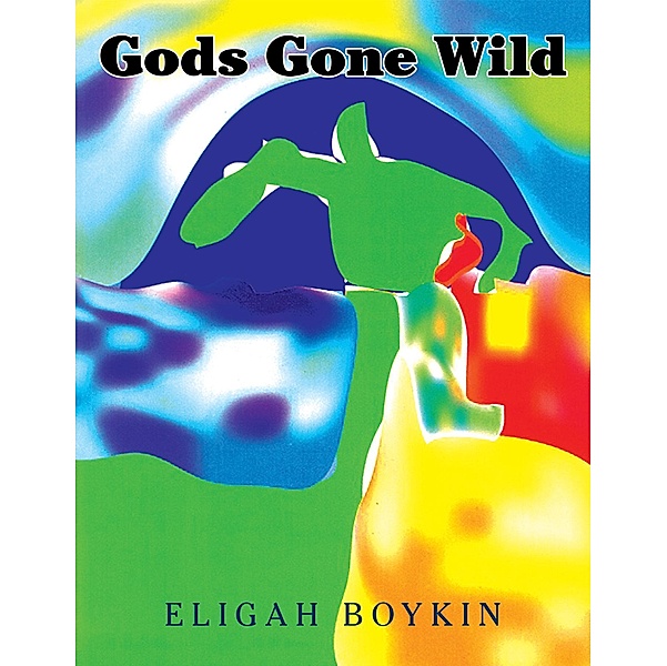 Gods Gone Wild, Eligah Boykin