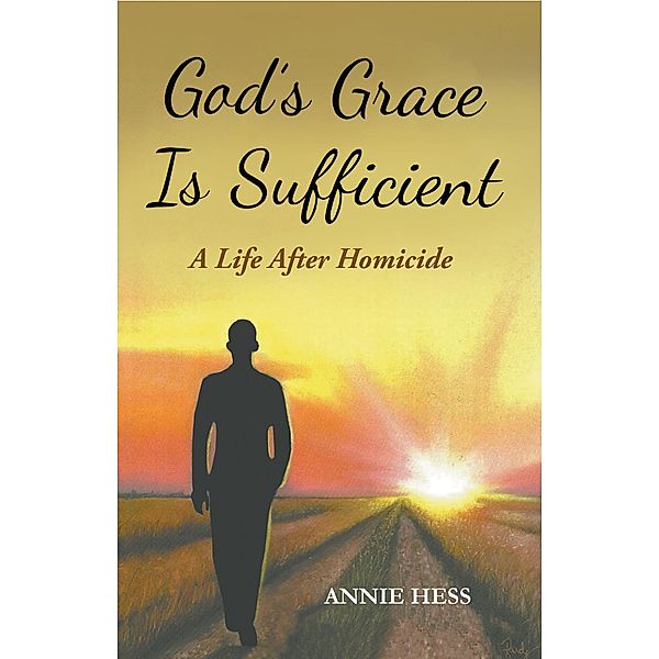 God's Grace Is Sufficient / LitFire Publishing, Annie Hess