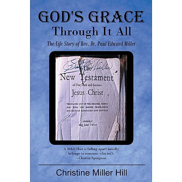 God's Grace Through It All, Christine Miller Hill
