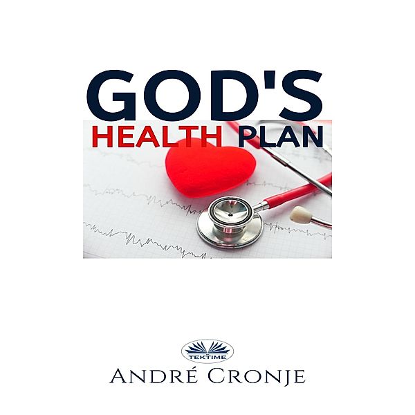 God's Health Plan, André Cronje