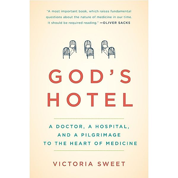 God's Hotel, Victoria Sweet