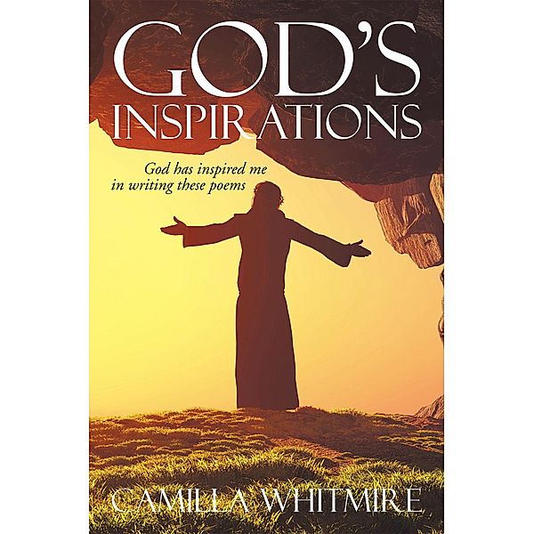 God's Inspirations, Camilla Whitmire