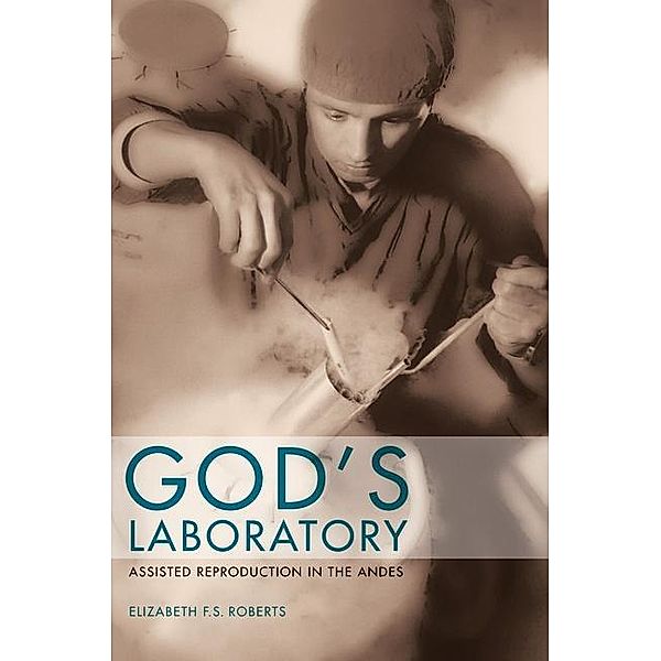 God's Laboratory, Elizabeth F. S. Roberts