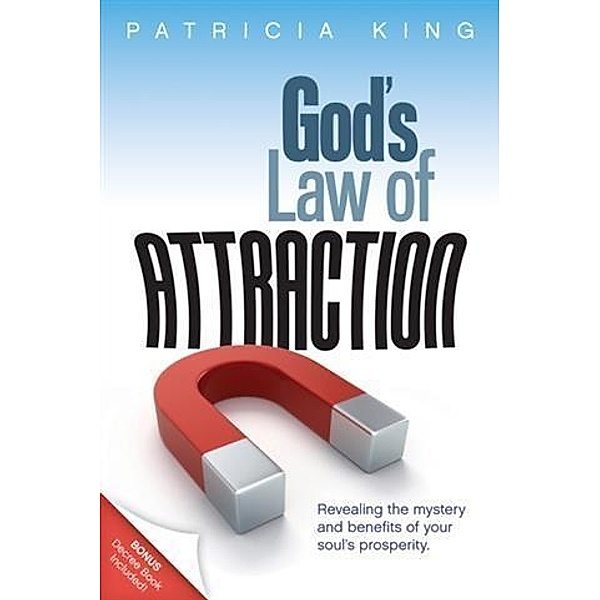 God's Law of Attraction, Patricia King
