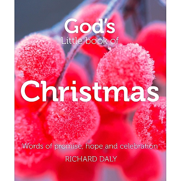 God's Little Book of Christmas, Richard Daly