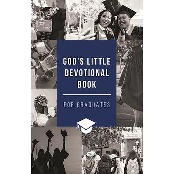 God's Little Devotional Book for Graduates / Honor Books, Honor Books