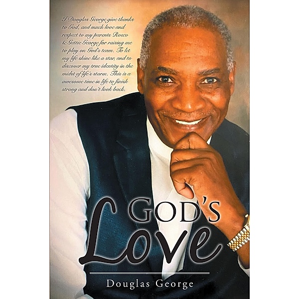 God's Love, Douglas George