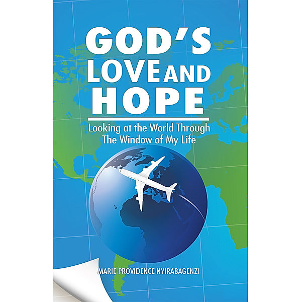 God’S Love and Hope, Marie Providence Nyirabagenzi