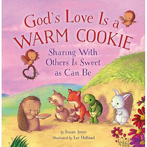 God's Love Is a Warm Cookie, Susan Jones