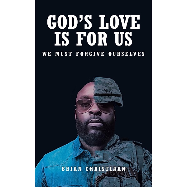 God's Love Is For Us, Brian Christiaan