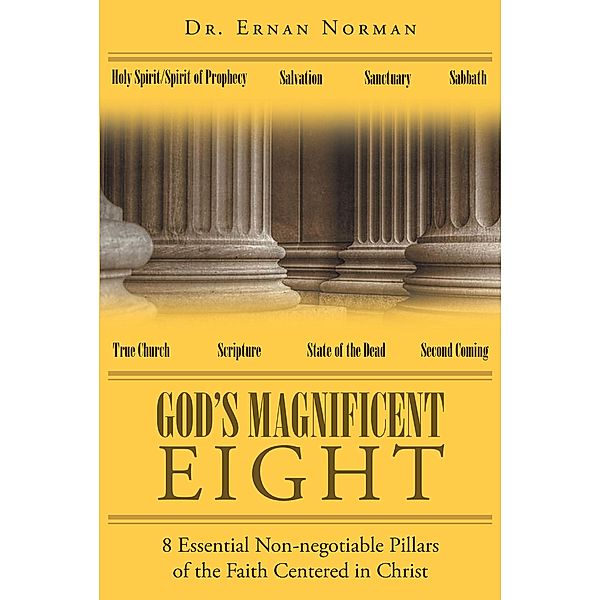 God's Magnificent Eight, Ernan Norman