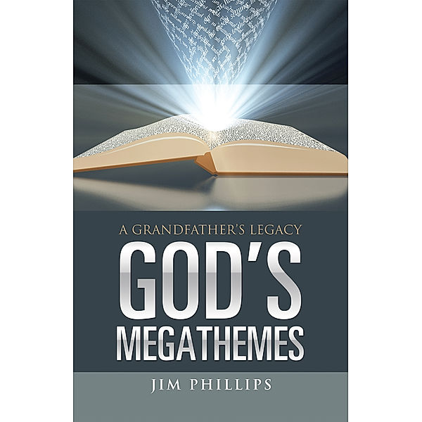 God’S Megathemes, Jim Phillips