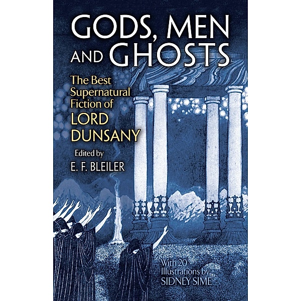 Gods, Men and Ghosts, Lord Dunsany