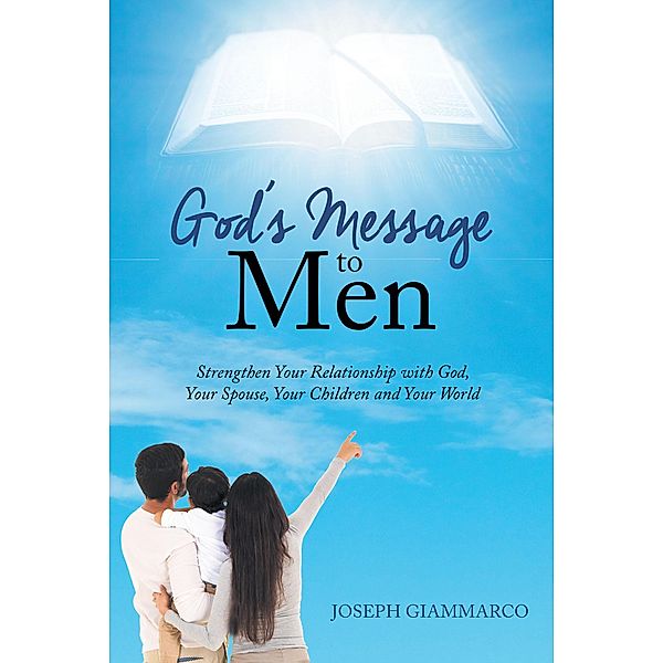God's Message to Men, Joseph Giammarco