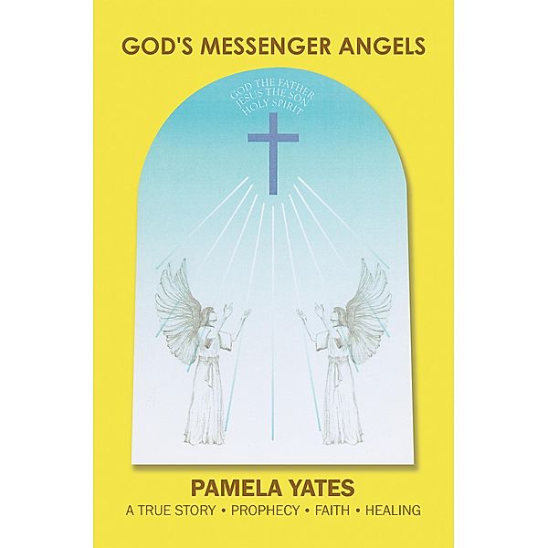 God's Messenger Angels, Pamela Yates