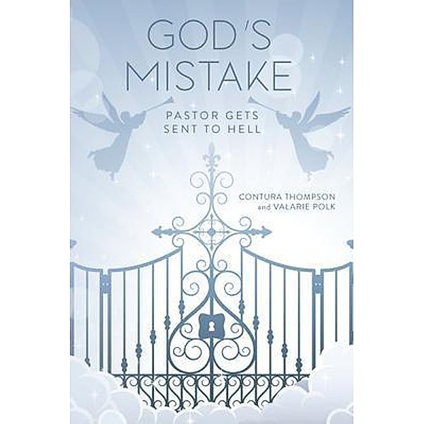 God's Mistake, Contura Thompson, Valarie Polk