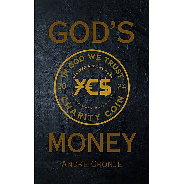 God's Money, André Cronje