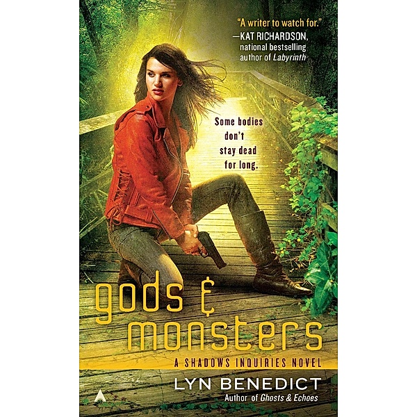 Gods & Monsters / A Shadows Inquiries Novel Bd.3, Lyn Benedict