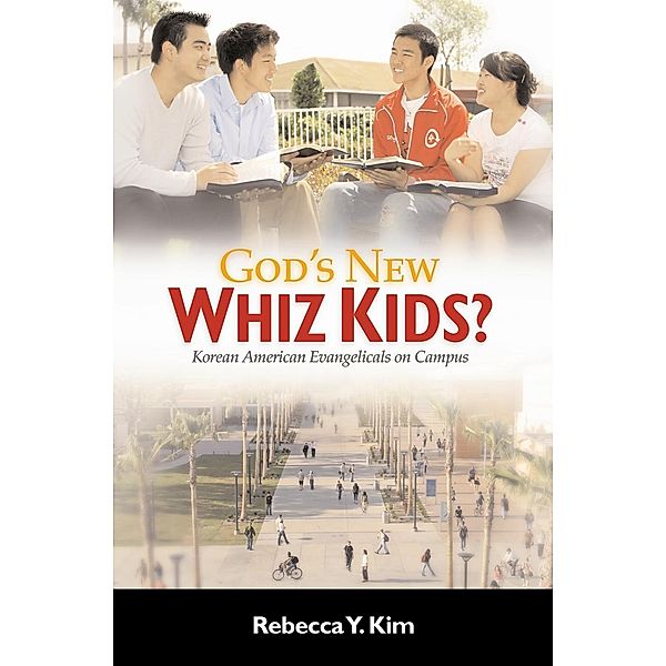 God's New Whiz Kids?, Rebecca Y. Kim