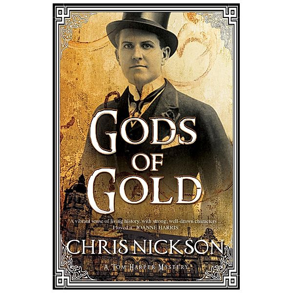 Gods of Gold / A Det. Insp. Tom Harper Mystery Bd.1, Chris Nickson