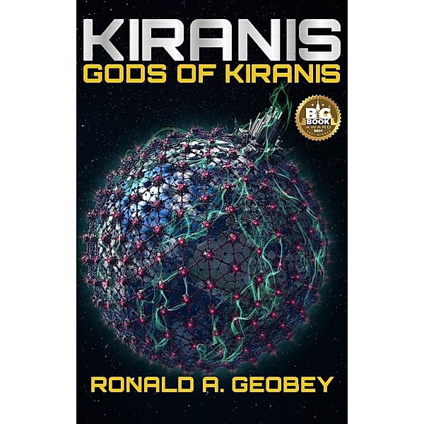 Gods of Kiranis / Kiranis, Ronald A. Geobey