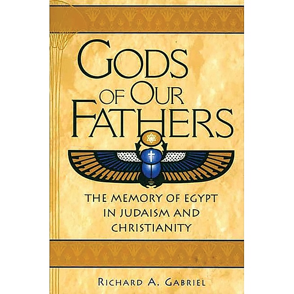 Gods of Our Fathers, Richard A. Gabriel