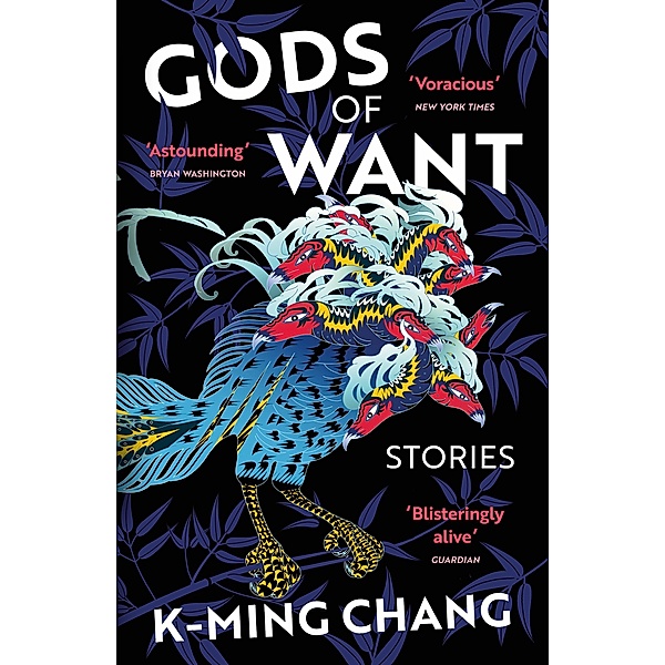 Gods of Want, K-Ming Chang