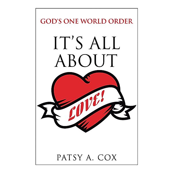 God's One World Order, Patsy A. Cox